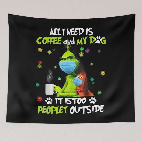 Item preview, All i need is coffee and my dog it too peopley outside designed and sold by WoodjohnTees.
