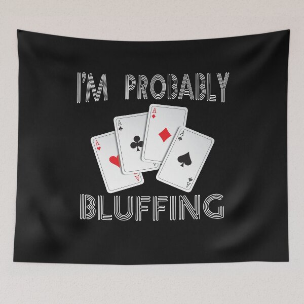 Item preview, Funny probably bluffing T-Shirt for Poker Players designed and sold by sunnym79.