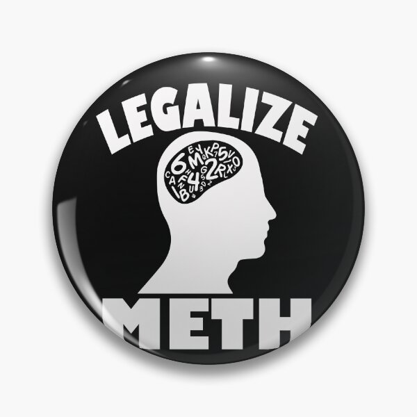 Artikelvorschau, Lustiges legalisieren Meth Humor Shirt entworfen und verkauft von sunnym79.