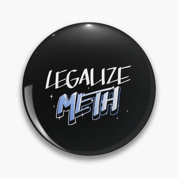 Artikelvorschau, Lustig legalisieren Meth Zitat Humor entworfen und verkauft von sunnym79.