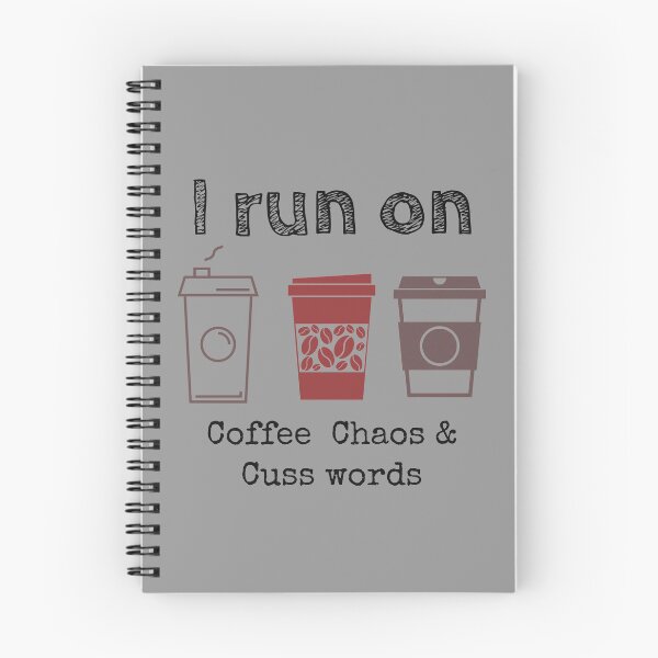 Item preview, I run on coffee chaos and cuss words designed and sold by KOOL Studio.