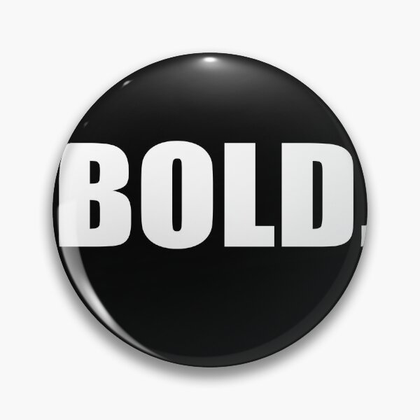 Item preview, I'm BOLD! designed and sold by MariusMunteanu.