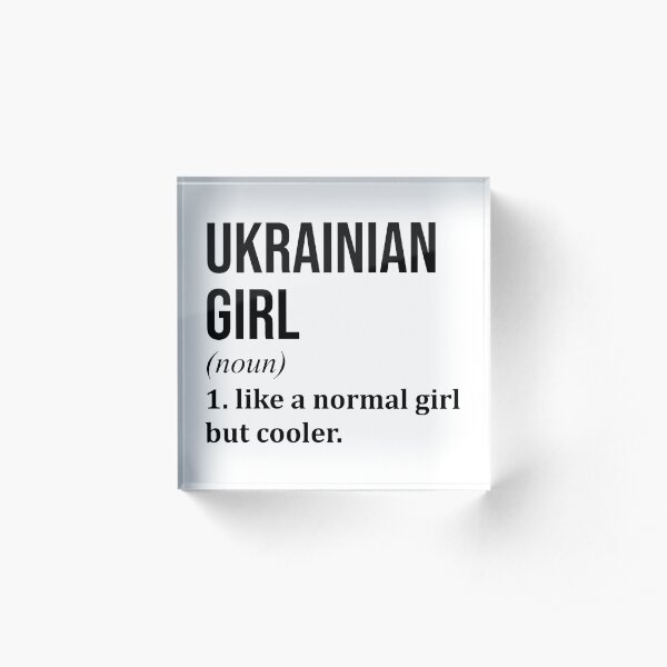 Ukrainian Girl Funny Saying Acrylic Block
