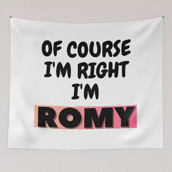 Item preview, Of course I'm right I'm Romy designed and sold by Vibing-Right.