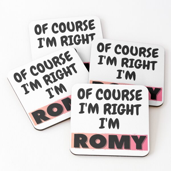 Item preview, Of course I'm right I'm Romy designed and sold by Vibing-Right.