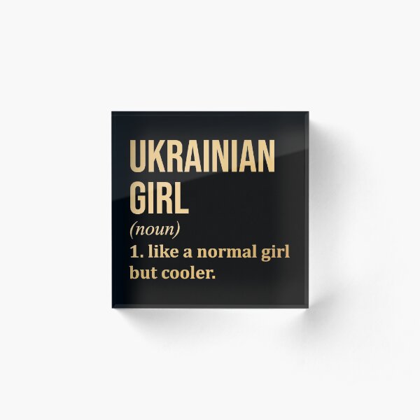 Ukrainian Girl Funny Saying in Gold Acrylic Block
