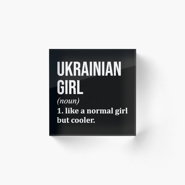 Ukrainian Girl Funny Saying Acrylic Block