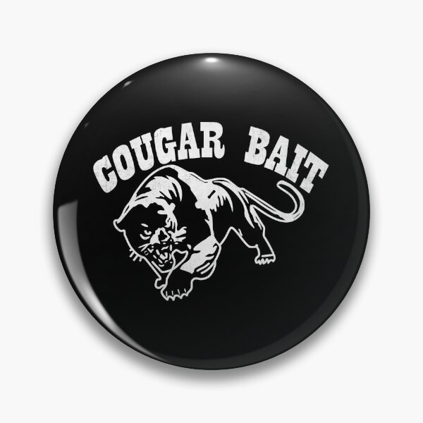 Item preview, Cougar Bait designed and sold by SulkyWiser.
