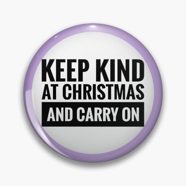 Item preview, Keep Kind at Christmas and Carry On Positive Mindset Slogan  designed and sold by Jenny Meehan Art Prints and Patterns  .