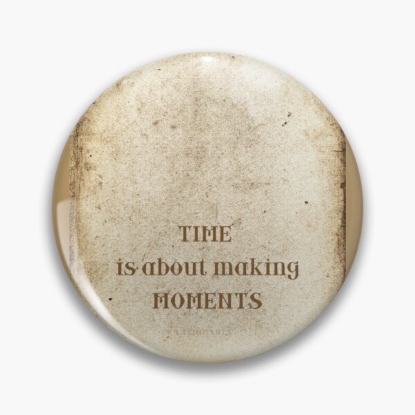 Item preview, Quote about time Clock - TIME is about making MOMENTS designed and sold by LaziniArts.