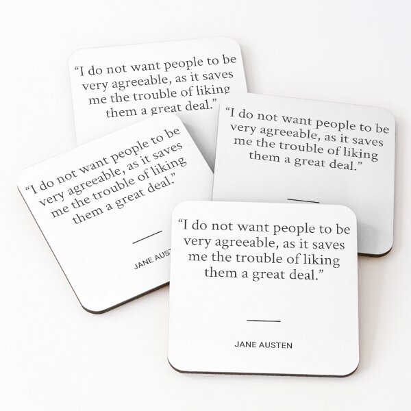 Item preview, Jane Austen - I do not want people to be very agreeable, as it saves me the trouble of liking them a great deal. designed and sold by SocraticQuotes.