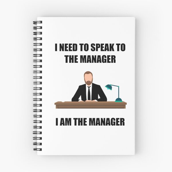 Item preview, Copy of I Need to Speak to the Manager - I am the Manager  designed and sold by designminimal.