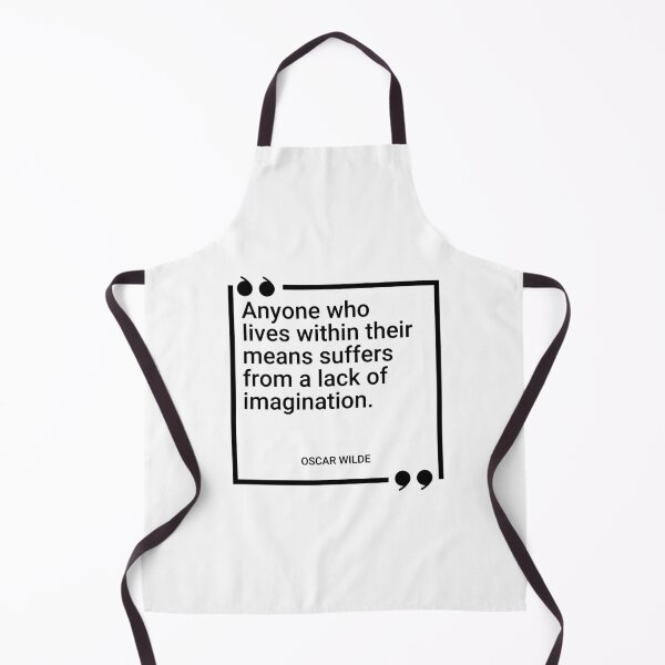 Item preview, Oscar Wilde - Anyone who lives within their means suffers from a lack of imagination. designed and sold by SocraticQuotes.