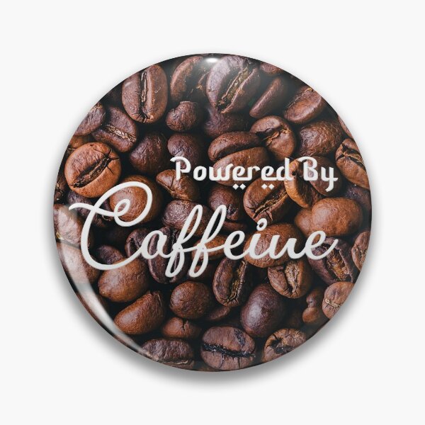 Item preview, Powered By Caffeine, Coffee Lover designed and sold by amersoliman.