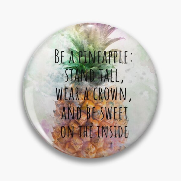 Item preview, Be a pineapple: designed and sold by della95.