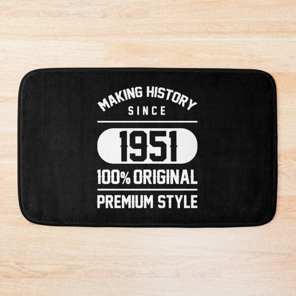 Item preview, Making history since 1951 - 69th Birthday Gift designed and sold by DiogoCalheiros.