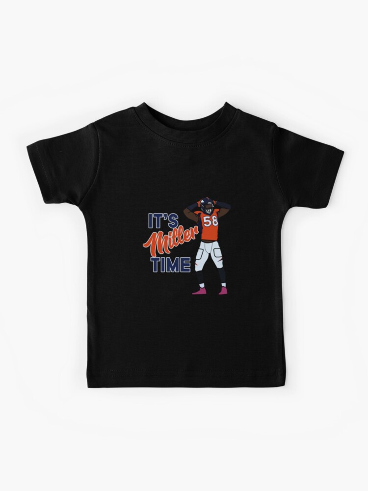 Von Miller 'It's Miller Time' Denver Broncos NFL Kids T-Shirt for Sale by  seigfriedash