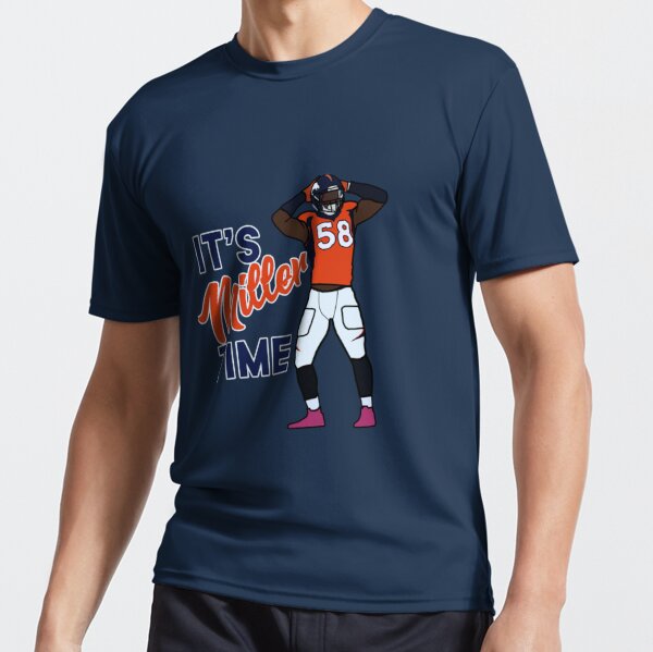 Von Miller 'It's Miller Time' Denver Broncos NFL Essential T-Shirt for  Sale by seigfriedash