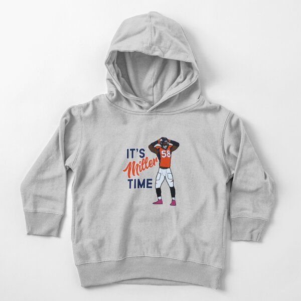 Von Miller 'It's Miller Time' Denver Broncos NFL Sweat à capuche épais pour tout-petit