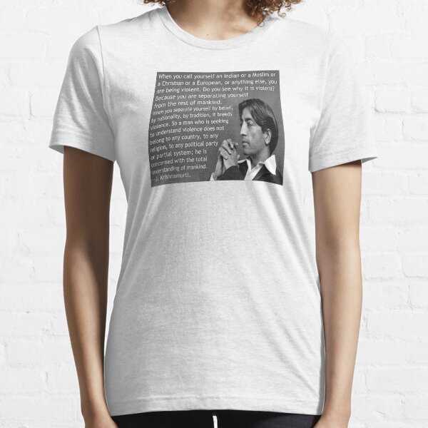 J. Krishnamurti Quote on Violence Essential T-Shirt