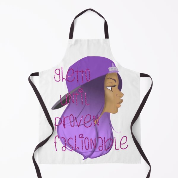 Item preview, Ghetto Until Proven Fashionable designed and sold by Knottygirl.