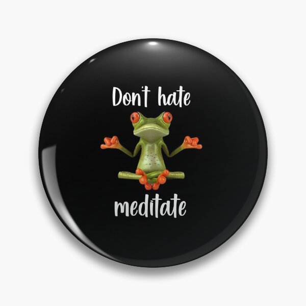 Item preview, Dont Hate Meditate designed and sold by Dailyartsie.