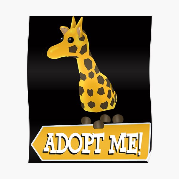Adopt Me Roblox Giraffe Poster By Cummerata96 Redbubble - roblox adopt me pet giraffe