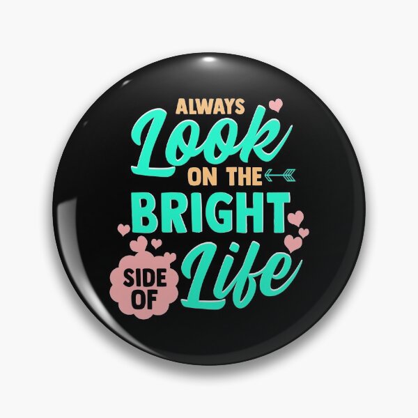 Item preview, Always Look On The Bright Side Of Life designed and sold by perfectpresents.