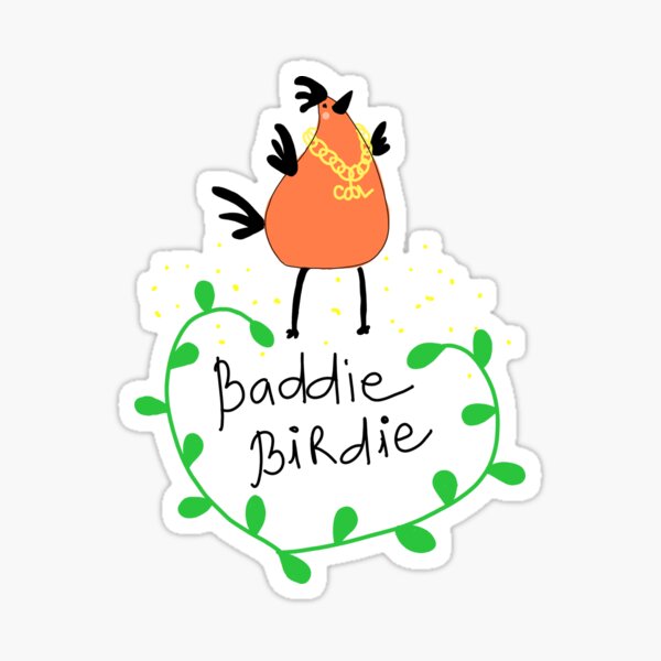 "Baddie Birdie Cute Fun illustration" Sticker for Sale by Hartsygarden ...