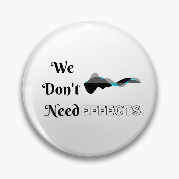 Item preview, We Don't Need Effects by SIMPLE designed and sold by FawadAhmad.