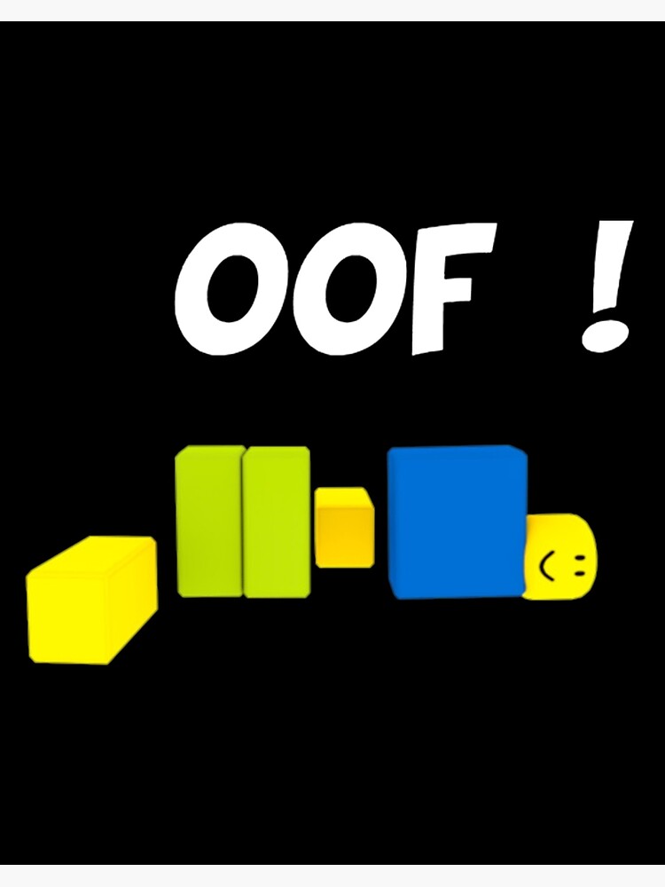 Oof Roblox Oof Gaming Art Board Print By Michaeldichiera Redbubble - oof roblox game