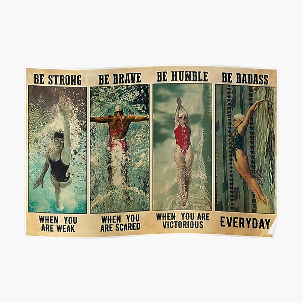 Swimming Lovers Be Strong When You Are Weak Poster