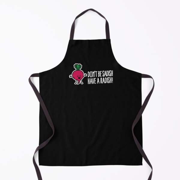 Item preview, Don't be sadish have a radish funny dietician designed and sold by LaundryFactory.