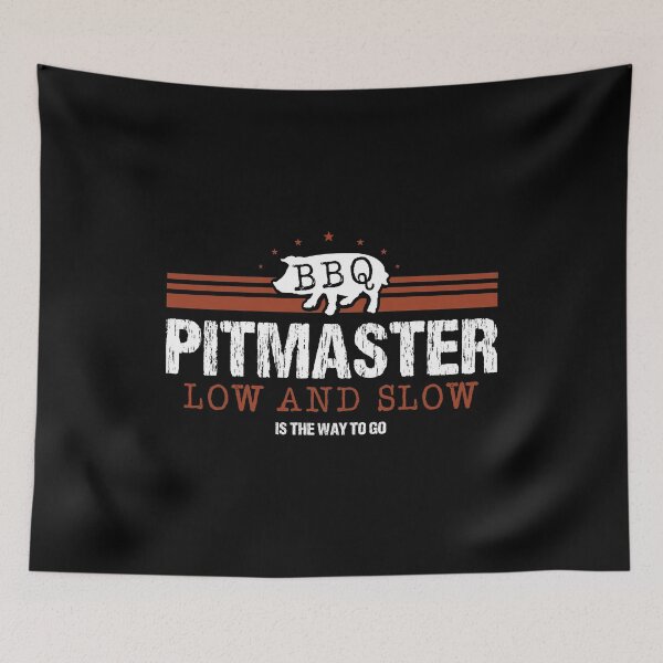 Item preview, BBQ Pitmaster Low and Slow is the Way To Go Grilling Sausage Charcoal Grill Smoke Smoking Pork Meat Beef designed and sold by shirti.