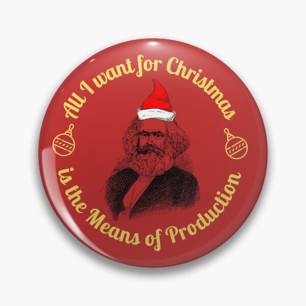 Item preview, Karl Marx All I Want for Christmas is the Means of Production designed and sold by Gifty-Designs.