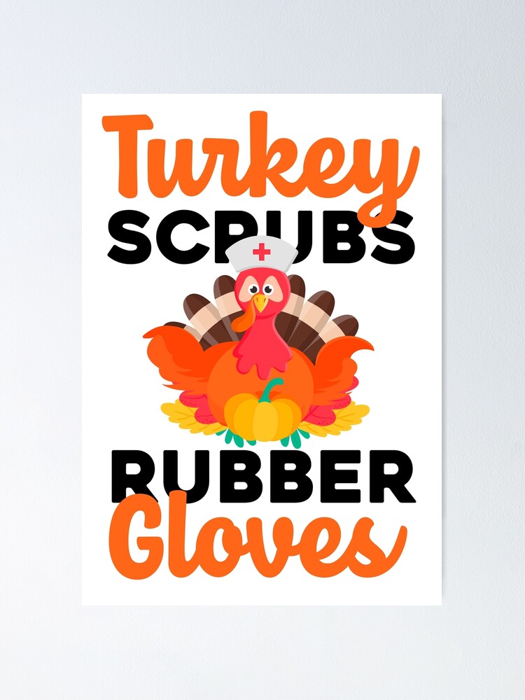 turkey scrubs and rubber gloves