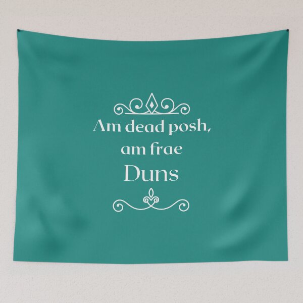 Item preview, Am dead posh, am frae Duns designed and sold by yourscotborders.