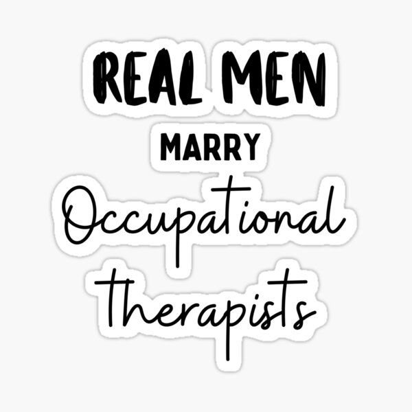 Item preview, Real men marry occupational therapists (black ed.1) designed and sold by Millenial Designs.