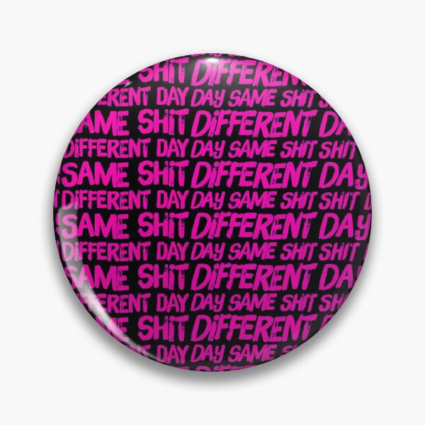 Item preview, Same Shit Different Day - Pink Letter designed and sold by Voidorama.