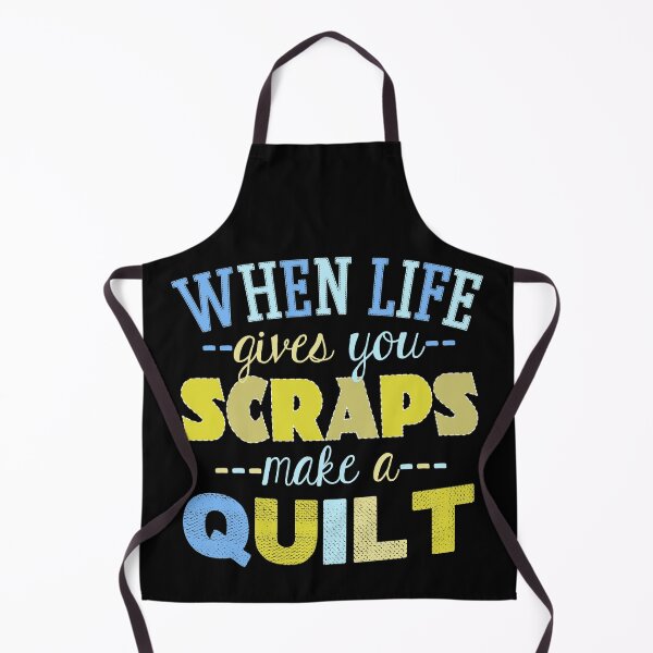 Item preview, When Life Gives You Scraps Make A Quilt designed and sold by Charles Brian.