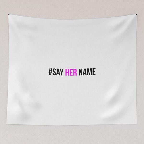 Item preview, SAY HER NAME  designed and sold by GoldenDov.