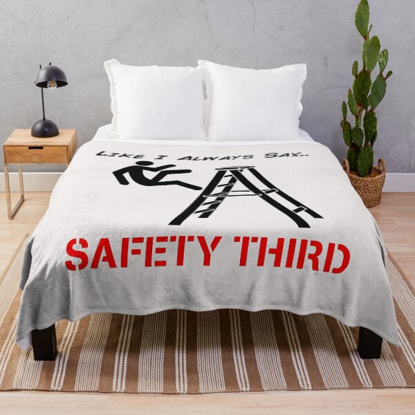Item preview,  Like I always say... SAFETY THIRD designed and sold by nuttylass1.