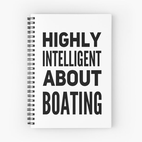 Item preview, Highly Intelligent About Boating designed and sold by SerenaBliss.