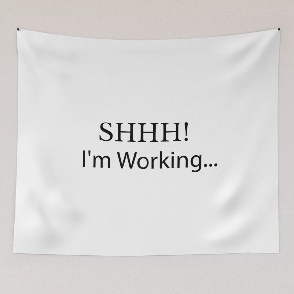Item preview, SHHH! I'm Working... designed and sold by FilipeFerreira.