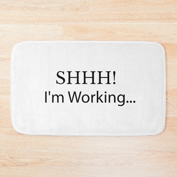 Item preview, SHHH! I'm Working... designed and sold by FilipeFerreira.