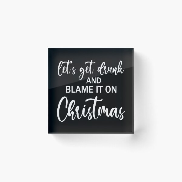 Item preview, Let's Get Drunk Funny Christmas Drinking  designed and sold by JustCreativity.