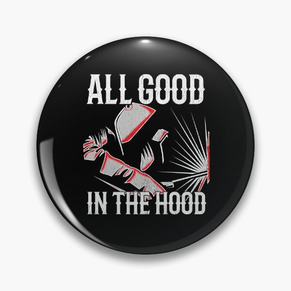 Item preview, Welder All Good In The Hood designed and sold by kudostees.