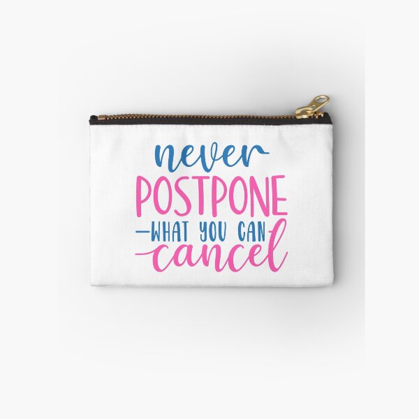 Item preview, postpone what you can cancel designed and sold by Paul's Designs.