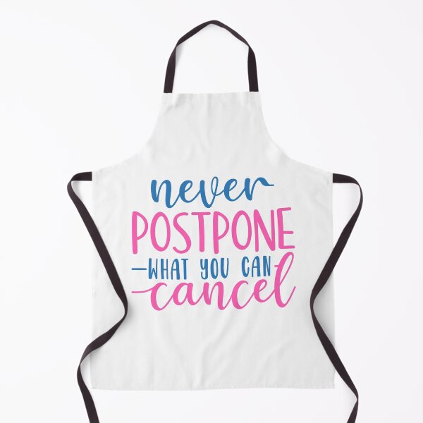 Item preview, postpone what you can cancel designed and sold by Paul's Designs.