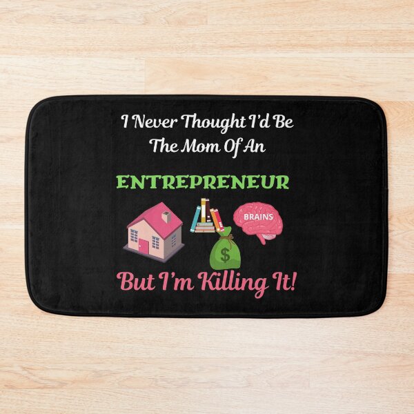 Item preview, Mom Of An Entrepreneur-Black Background  designed and sold by Trendi61.